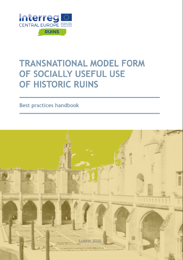 Transnational model form of socially useful use of historic ruins